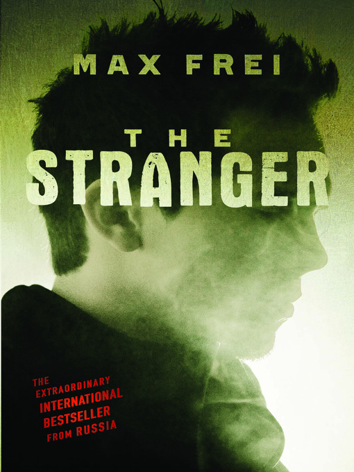 Title details for The Stranger by Max Frei - Available